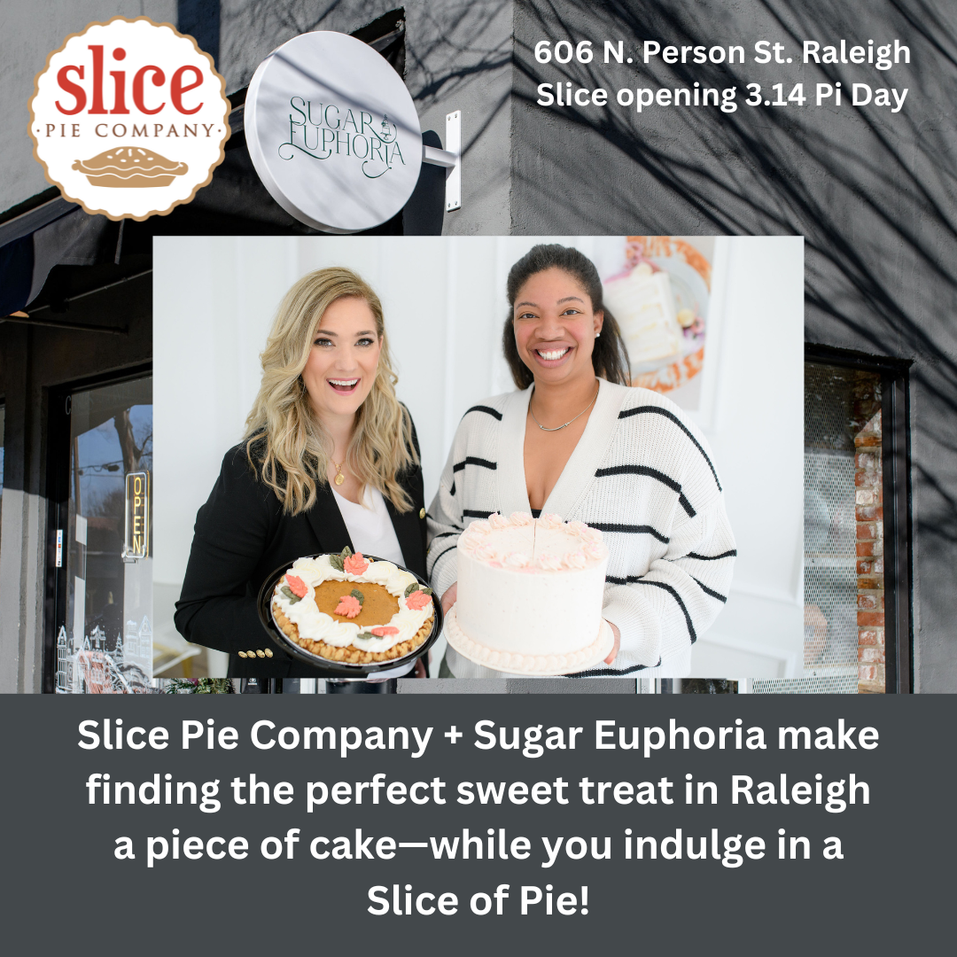 Slice_Pie_Company_Sugar_Euphoria_make_finding_the_perfect_sweet_treat_in_Raleigh_a_piece_of_cake_while_you_indulge_in_a_Slice_of_Pie__png.png